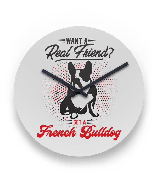 French Bulldog Elegant Round Wall Clock | Want A Real Friend? Get A French Bulldog - Prime Arsenal